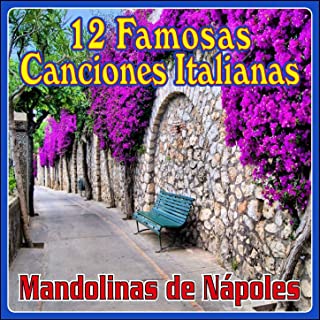 12 Famosas Canciones Italianas