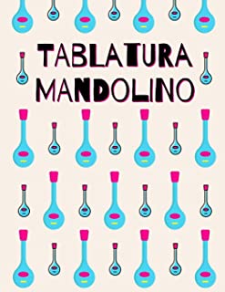 Tablatura Mandolino: Carta da partiture vuote per Mandolino - Usa la tua creativita per giocare e scrivere le tue canzoni Mandolina! - Mandolino ... Mandolino per gli accordi (Mandolino Tabs)
